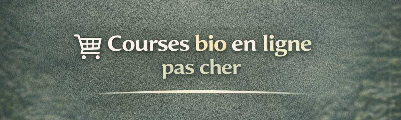 Courses bio en ligne pas cher