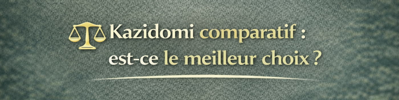 Kazidomi comparatif