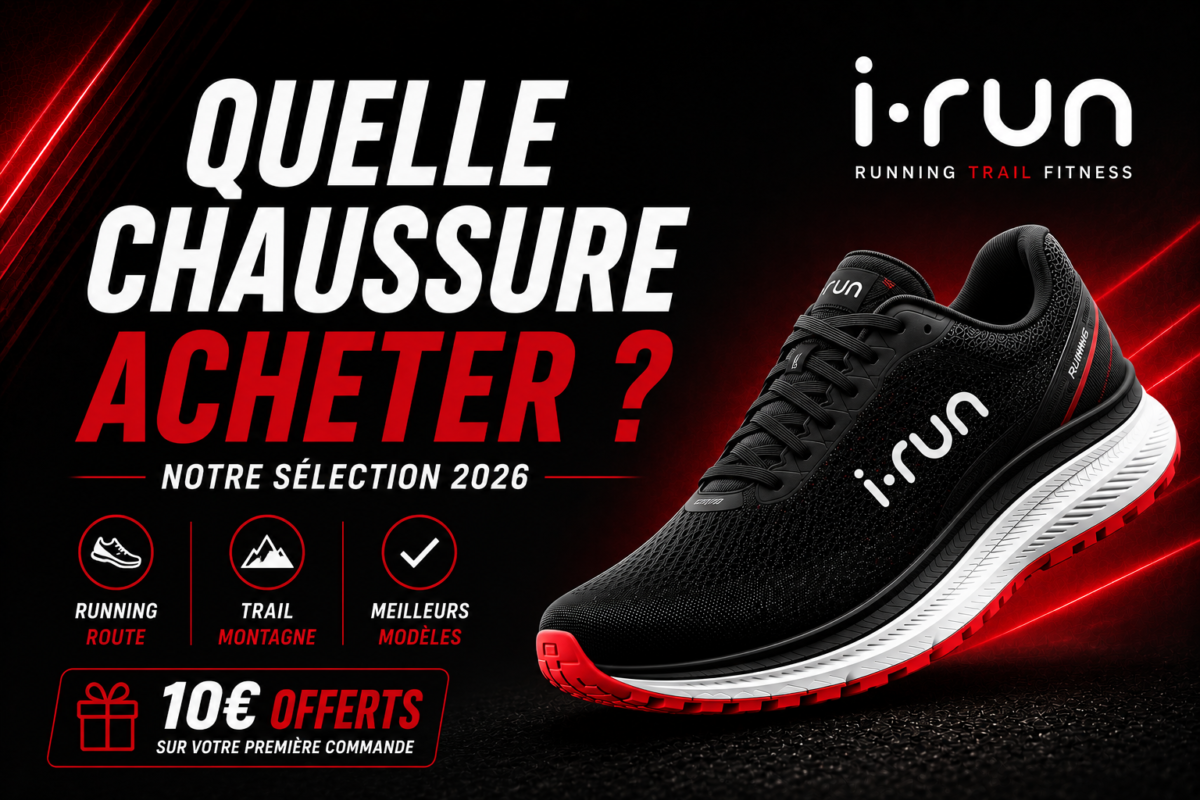 Quelle chaussure acheter sur i-Run ?