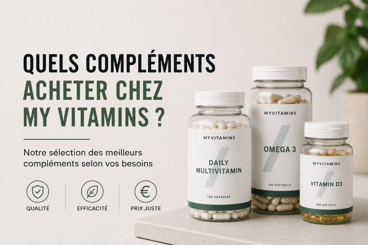 Quels compléments acheter chez My Vitamins ?