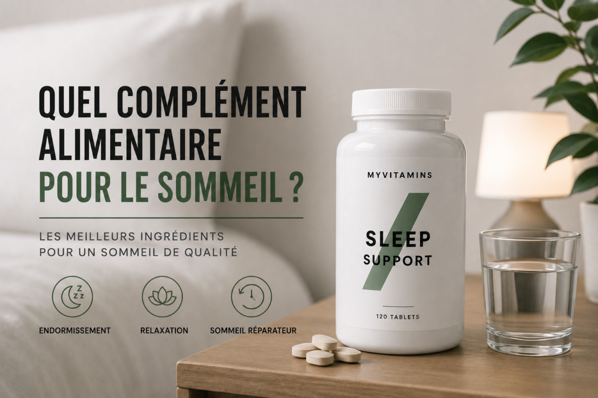 Quel complément alimentaire pour le sommeil ?
